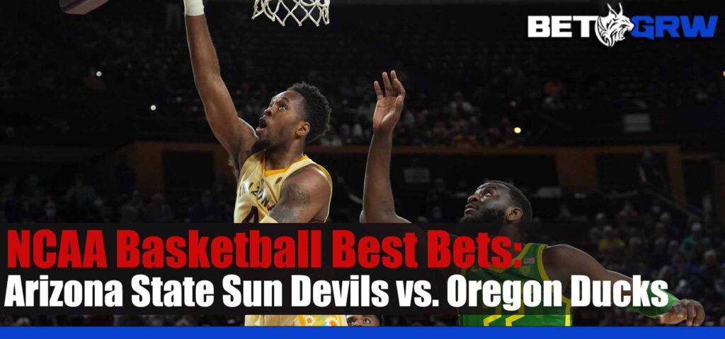 Arizona State Sun Devils vs Oregon Ducks 1-12-23 NCAA Basketball Picks, Prediction and Odds