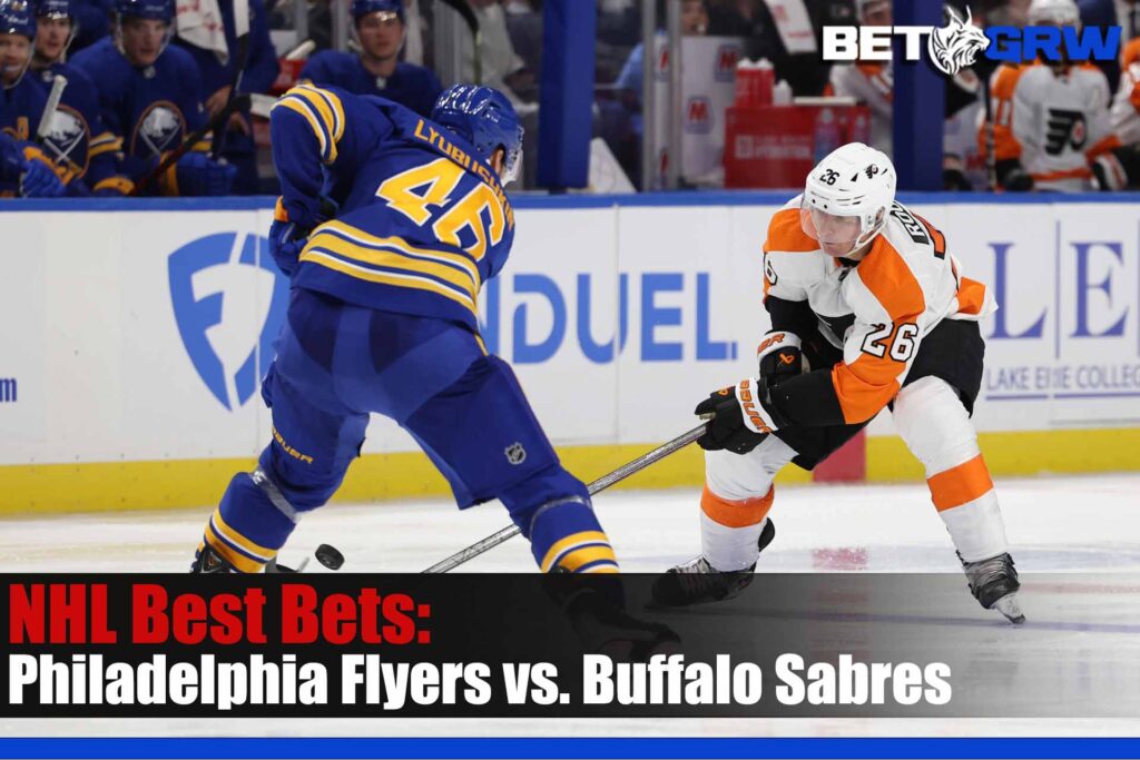 Philadelphia Flyers vs Buffalo Sabres 1/9/23 NHL Analysis, Picks and Odds