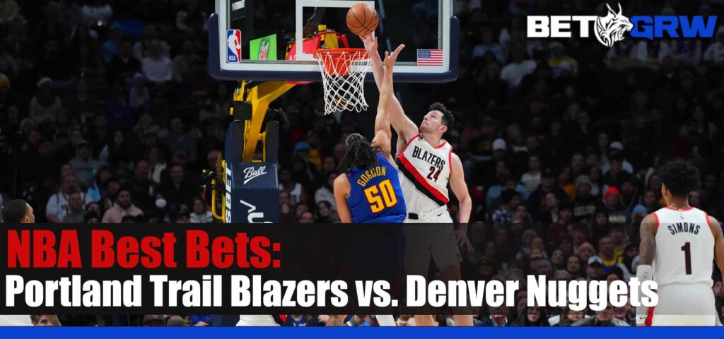Portland Trail Blazers vs Denver Nuggets 1-17-23 NBA Analysis, Best Bet and Odds