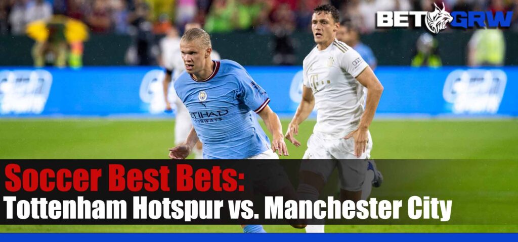 Tottenham Hotspur vs Manchester City 1-19-23 EPL Soccer Analysis, Bet and Odds