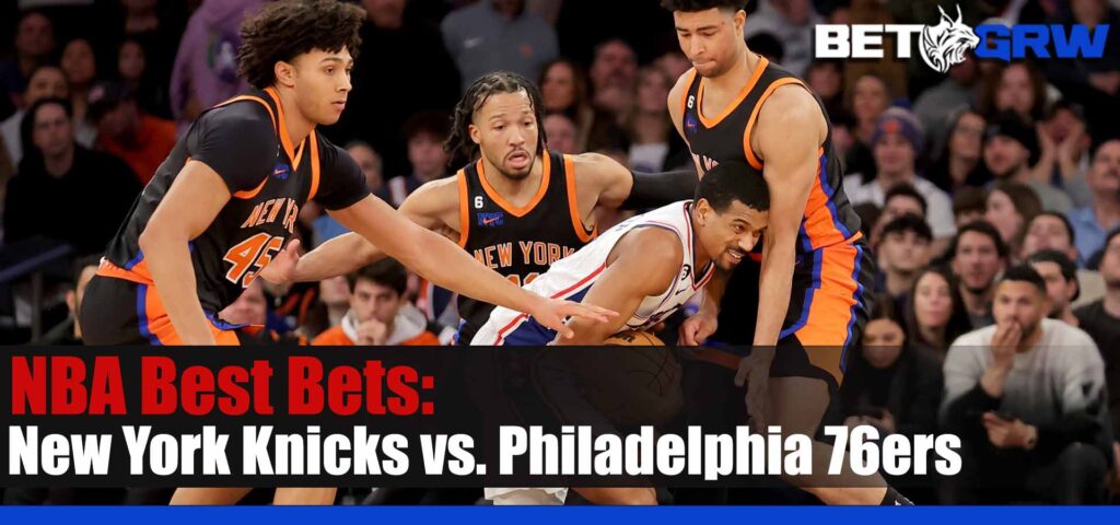 New York Knicks vs Philadelphia 76ers 2-10-23 NBA Best Picks, Odds and Prediction