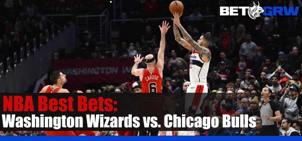 Washington Wizards vs Chicago Bulls 2-26-23 NBA Analysis, Bets and Odds