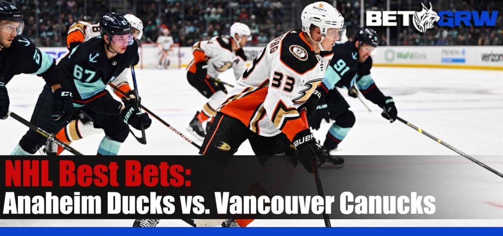 Anaheim Ducks vs Vancouver Canucks 3-8-23 NHL Prediction, Odds and Best Pick
