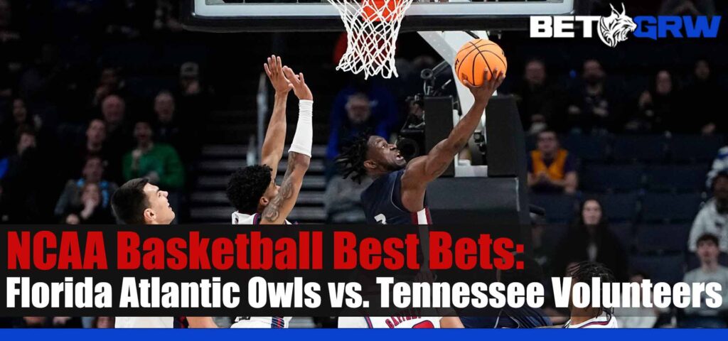 Florida Atlantic Owls vs Tennessee Volunteers 3-23-23 NCAA Basketball Odds, Prediction and Best Pick