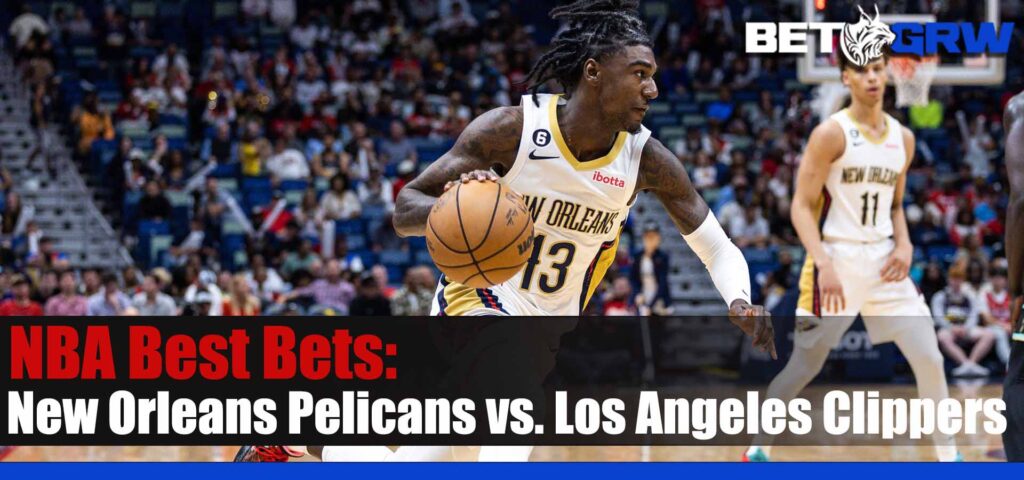 New Orleans Pelicans vs Los Angeles Clippers 3-25-23 NBA Analysis, Odds and Best Pick
