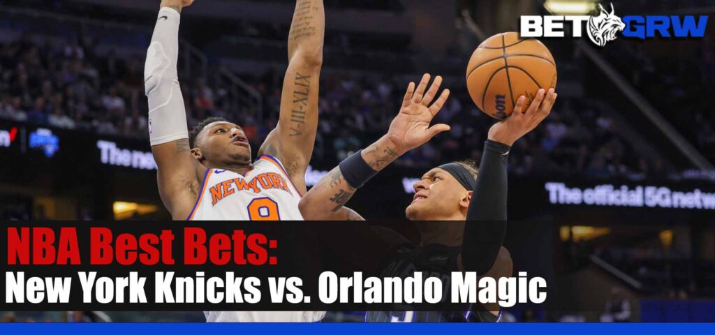 New York Knicks vs Orlando Magic 3-23-23 NBA Odds, Tips and Best Picks