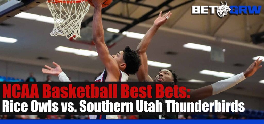 Rice Owls vs Southern Utah Thunderbirds 3-20-23 NCAA Basketball Prediction, Best Bets and Odds