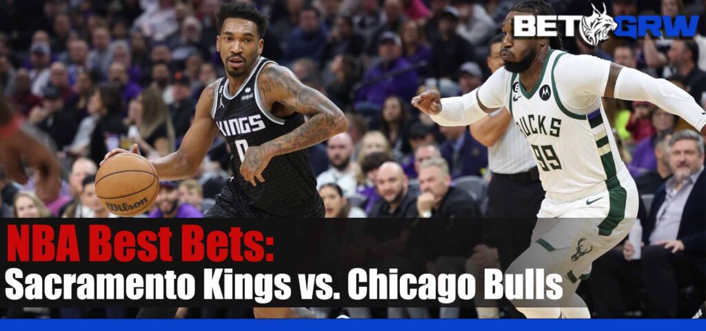 Sacramento Kings vs Chicago Bulls 3-15-23 NBA Tips, Picks and Odds