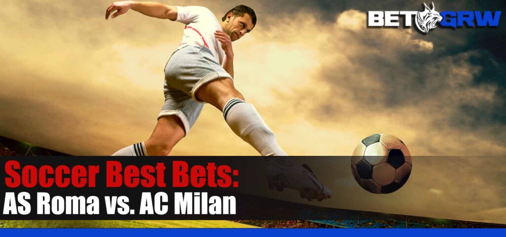 AS Roma vs AC Milan 4-29-23 Serie A Soccer Best Bets, Odds and Prediction
