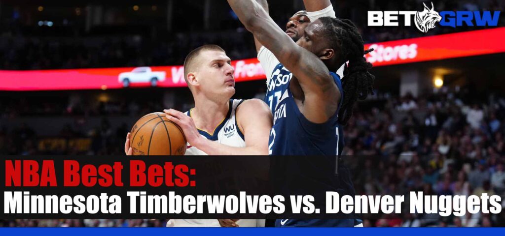 Minnesota Timberwolves vs Denver Nuggets 4-16-23 Tips, Picks and Odds
