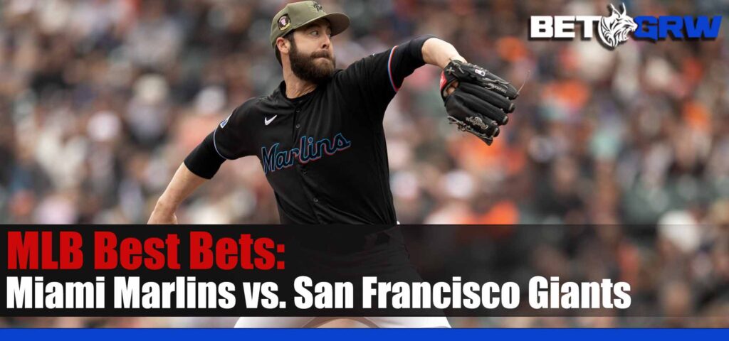 Miami Marlins vs. San Francisco Giants 5-21-23 MLB Analysis, Best Bets and Odds