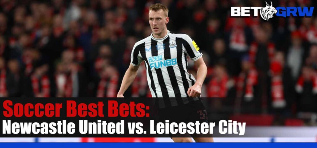 Newcastle United vs. Leicester City 5-22-23 EPL Soccer Analysis, Odds and Prediction