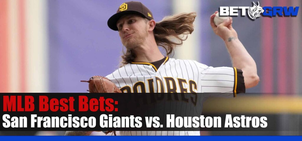 San Francisco Giants vs Houston Astros 5-1-23 MLB Best Bets, Analysis and Odds