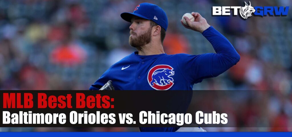 Baltimore Orioles vs. Chicago Cubs 6-16-23 MLB Picks, Tips, and Odds