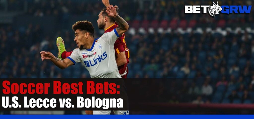 U.S. Lecce vs Bologna 6-4-23 Serie A Soccer Prediction, Bets, and Odds