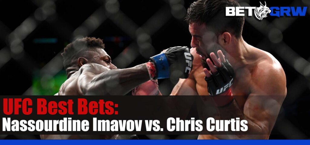 UFC 289 Nassourdine Imavov vs. Chris Curtis 6-10-23 Best Bets, Odds, and Tips