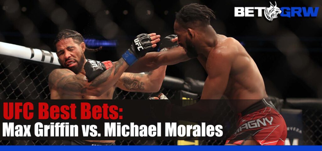 UFC ON ESPN 48 Max Griffin vs. Michael Morales 7-1-23 Prediction, Analysis, and Odds