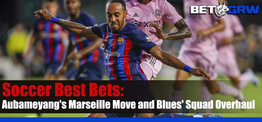 Chelsea Transfer News, Rumors Aubameyang's Marseille Move and Blues' Squad Overhaul