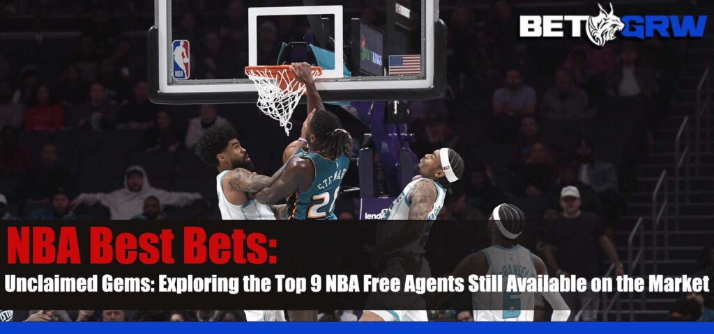 Exploring the Top 9 NBA Free Agents Still Available on the Market