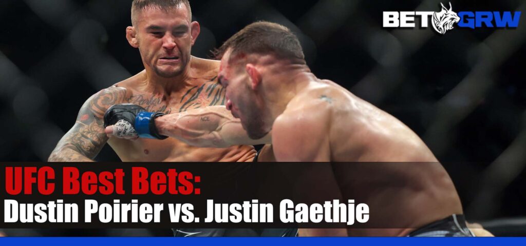 UFC 291 Dustin Poirier vs. Justin Gaethje 7-29-23 Odds, Best Picks, and Analysis