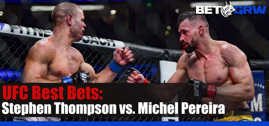 UFC 291 Stephen Thompson vs. Michel Pereira 7-29-23 Analysis, Tips, and Odds