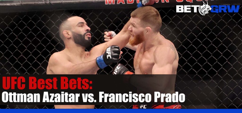 UFC on ESPN 49 Ottman Azaitar vs. Francisco Prado 7-15-23 Best Picks, Odds, and Prediction