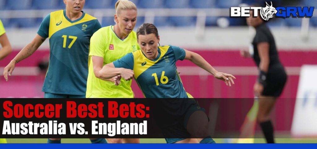 Australia vs. England 8-16-23 Women's FIFA World Cup Analysis, Best Bets, and Odds