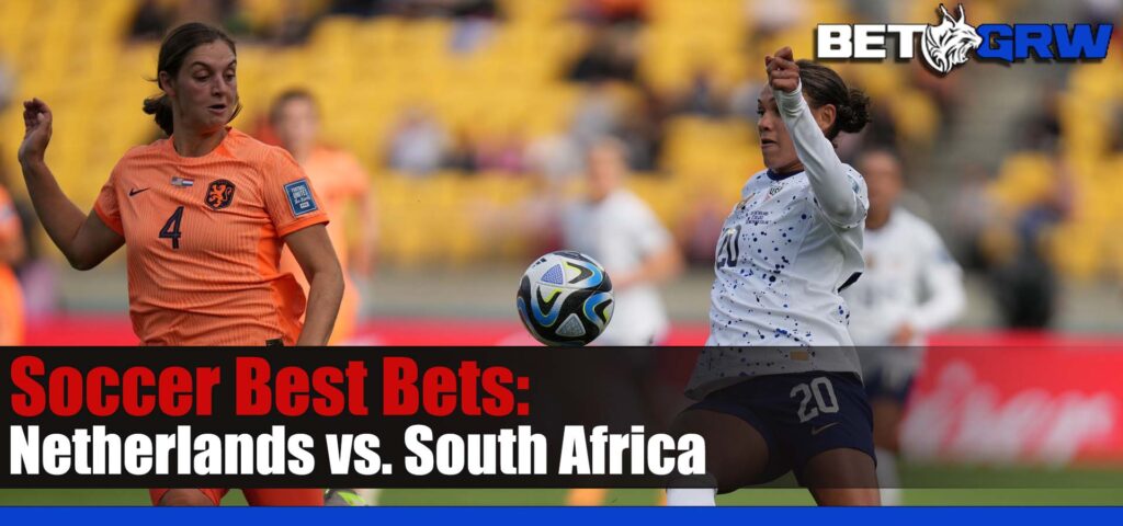 Netherlands vs. South Africa 8-5-23 Women's FIFA World Cup Odds, Bets, and Prediction