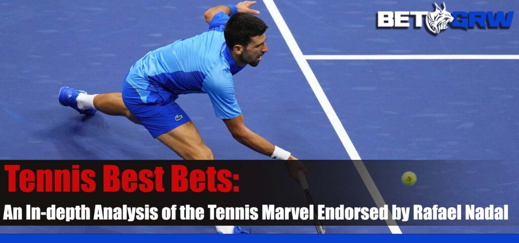 Novak Djokovic An In-depth Analysis of the Tennis Marvel Endorsed by Rafael Nadal