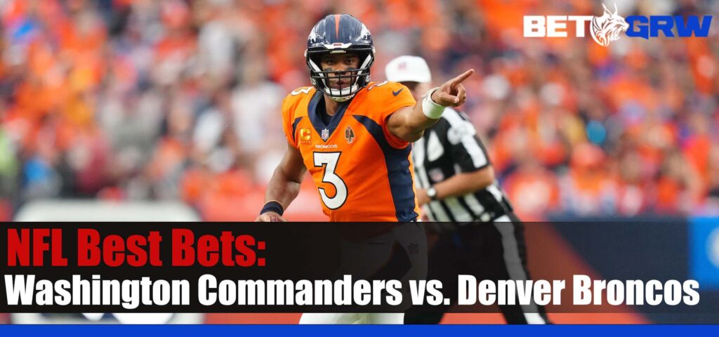 Washington Commanders vs. Denver Broncos 9-17-23 NFL Best Picks, Tips, and Odds