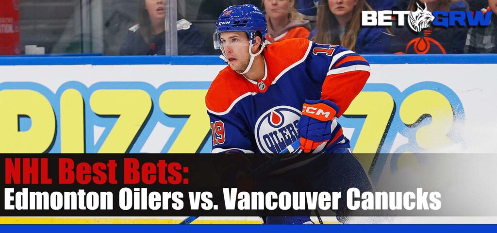 Edmonton Oilers vs. Vancouver Canucks 10-11-23 NHL Analysis, Best Picks, and Odds
