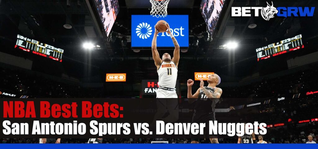 San Antonio Spurs vs. Denver Nuggets 11-26-2023 NBA Analysis, Best Picks, and Odds