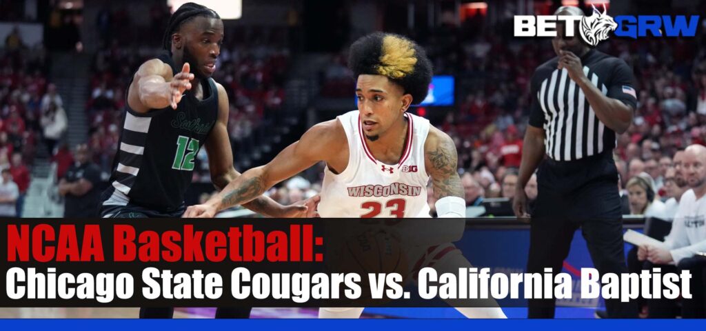 Chicago State Cougars vs. California Baptist Lancers NCAAB Betting Picks and Prediction for Wednesday, December 27, 2023