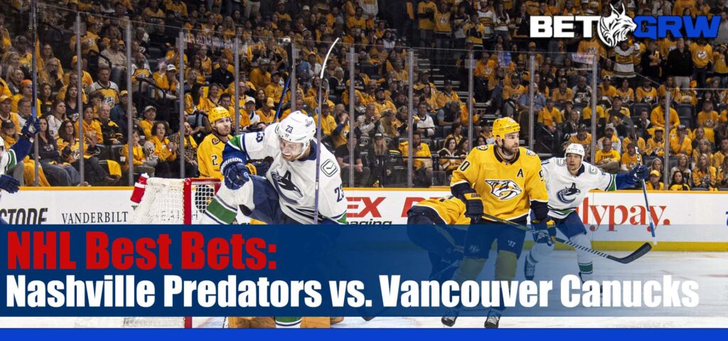 Nashville Predators vs. Vancouver Canucks Game 5 NHL Betting Picks and Prediction for Tuesday, April 30, 2024