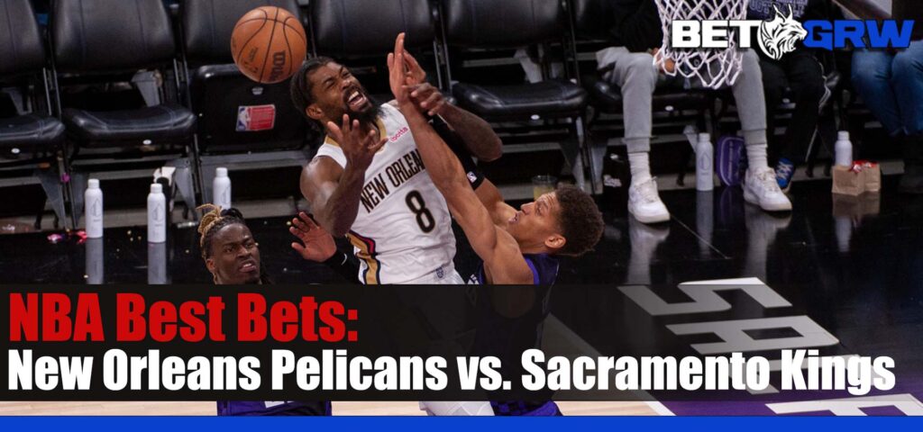 New Orleans Pelicans vs. Sacramento Kings NBA Betting Picks and Prediction for Thursday, April 11, 2024