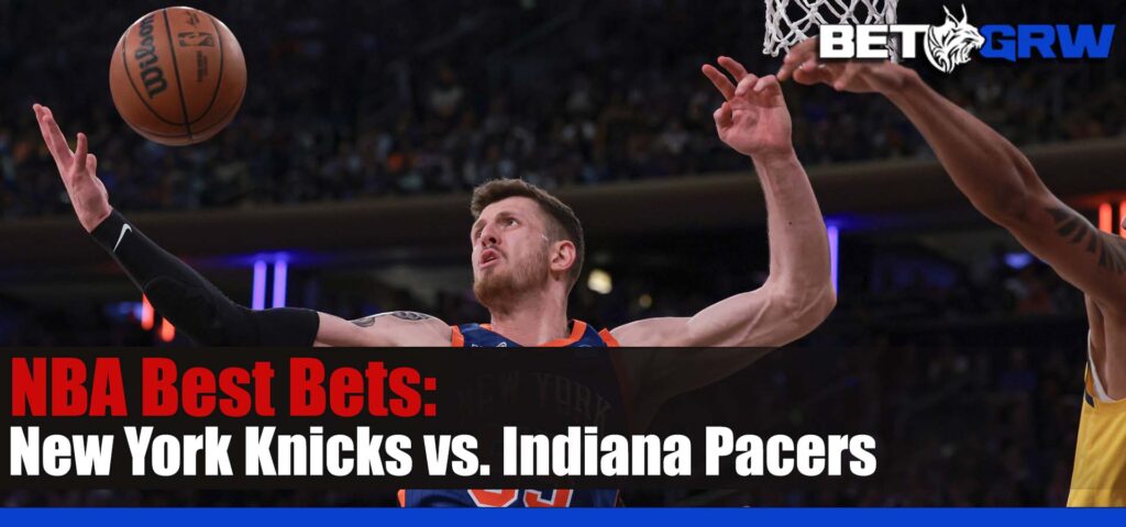 New York Knicks vs. Indiana Pacers Game 6 NBA Betting Picks and Prediction for Friday, May 17, 2024