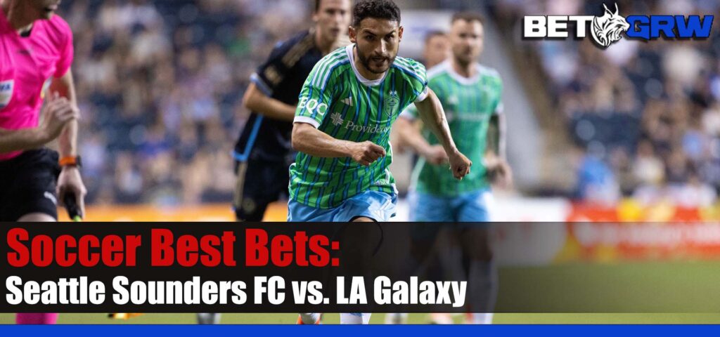 Seattle Sounders FC vs. LA Galaxy MLS Soccer Betting Picks and Prediction for Sunday May 5, 2024